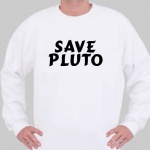 Save Pluto Sweatshirt